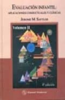 evaluacion infantil: aplicaciones conductuales y clinicas (vol. i i) (4ª ed.)-jerome m. sattler-9789707290464