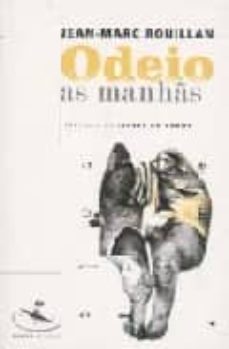 odeio: as manhas-jean marc rouillan-9789729250064