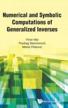 numerical and symbolic computations of generalized inverses-9789813238664