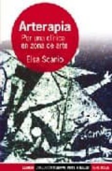 arterapia: por una clinica en zona de arte-elsa scanio-9789870003564