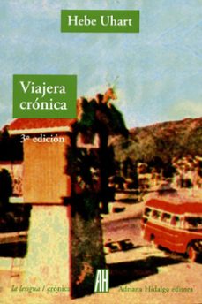 viajera cronica-hebe uhart-9789871556564