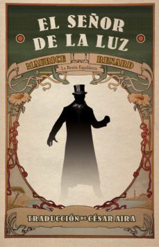 el señor de la luz (ebook)-maurice renard-9789871739264