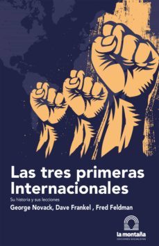 las tres primeras internacionales (ebook)-george novack-dave frankel-fred feldman-9789874767264
