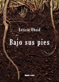 bajo sus pies (ebook)-leticia obeid-9789874941664