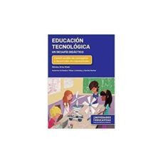 educacion tecnologica. un desafio didactico-9789875385764