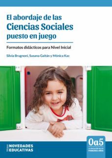 el abordaje de las ciencias sociales puesto en juego (ebook)-monica kac-silvia brugnoni-susana gaitan-9789875387164