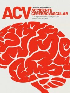 acv accidente cerebrovascular (ebook)-jean pierre wenger-9789877447064
