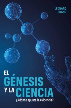 el genesis y la ciencia (ebook)-leonard brand-9789877987164