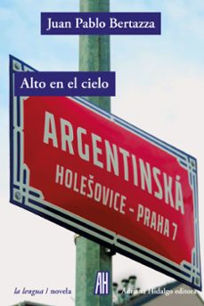 alto en el cielo-juan pablo bertazza-9789878388564