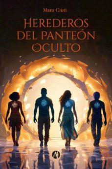 herederos del panteon oculto (ebook)-mara ciuti-9789878759364