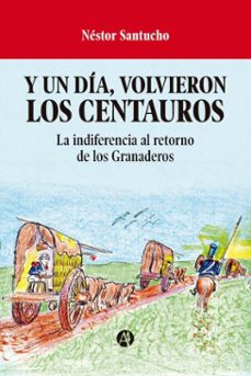 y un dia, volvieron los centauros (ebook)-néstor santucho-9789878769264