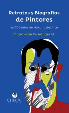 retratos y biografias de pintores en 700 años-mª jose fernandez-9789895170364