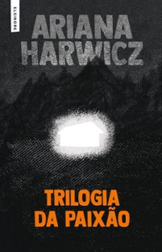 trilogia da paixo (ebook)-ariana harwicz-9789895837564