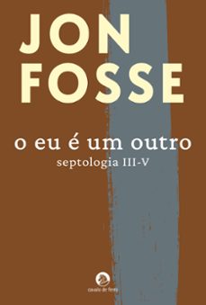 o eu e um outro (septologia iii-v) (ebook)-jon fosse-9789897875564
