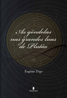 as gndolas nas grandes luas de pluto-eugenio trigo-9789898545664