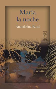 maría la noche (ebook)-anacristina rossi-9789968684064