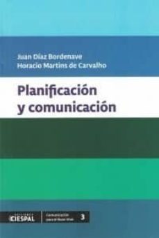 planificacion y comunicacion-juan diaz bordenave-horacio martins de carvalho-9789978551264