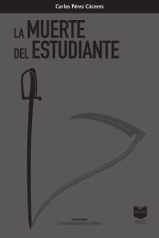 la muerte del estudiante (ebook)-carlos pérez cáceres-9789998901964
