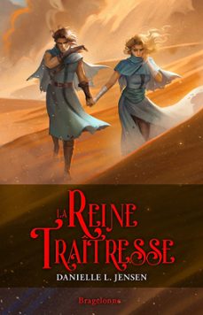 le pont des tempetes, t2 : la reine traitresse (ebook)-danielle l. jensen-9791028120764