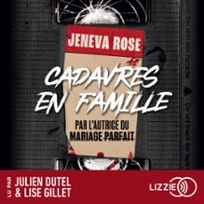 cadavres en famille - par l'autrice du mariage parfait (audiolibro)-jeneva rose-9791036646164
