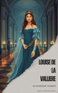louise de la valliere (ebook)-alexandre dumas-9791070123164