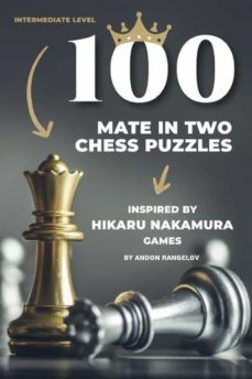100 mate in two chess puzzles, inspired by hikaru nakamura games (ebook)-9791220885164