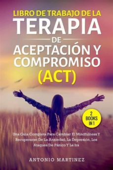 libro de trabajo de la terapia de aceptacion y compromiso (act) (2 books in 1) (ebook)-9791221457964