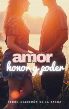 amor, honor y poder (ebook)-pedro calderon de la barca-9791222089164