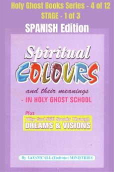 spiritual colours and their meanings - why god still speaks through dreams and visions - spanish edition (ebook)-9791223018064