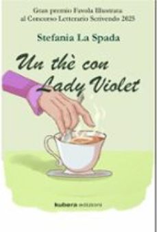 un thè con lady violet (ebook)-stefania la spada-9791223963364