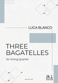 three bagatelles (ebook)-luca blanco-9791224443964