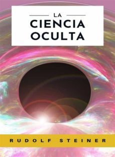 la ciencia oculta (traducido) (ebook)-rudolf steiner-9791255365464
