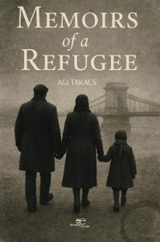 memoirs of a refugee (ebook)-agi takacs-9791256973064