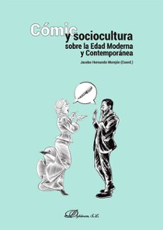comic y sociocultura sobre la edad moderna y contemporanea. (ebook)-jacobo hernando morejón-9791370063764