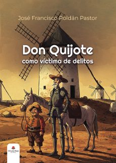 don quijote como victima de delitos-jose francisco roldan pastor-9791370089764