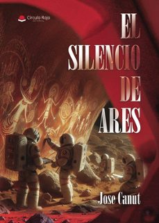 el silencio de ares-jose canut-9791370161064