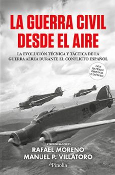 la guerra civil desde el aire-manuel p. villatoro-rafael moreno garcia-9791387556464