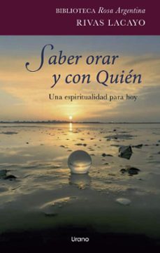 saber orar y con quien (ebook)-rosa argentina rivas lacayo-9791387557164