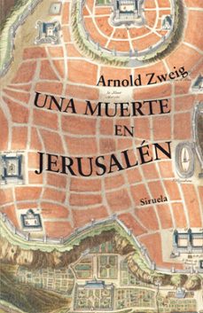 una muerte en jerusalen-arnold zweig-9791387688264