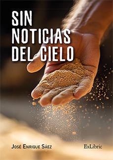sin noticias del cielo-jose enrique saez-9791387707064