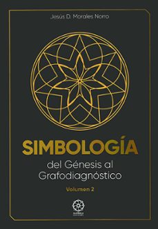 simbologia. del genesis al grafodiagnostico volumen 2-jesus d. morales norro-9791387721664