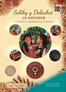 seliky y dolachei lo supieron-sofia rocu idjabe-maria navarro-9791387735364