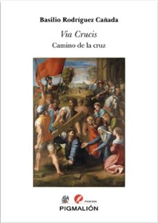 via crucis. camino de la cruz-basilio rodriguez cañada-9791387785864