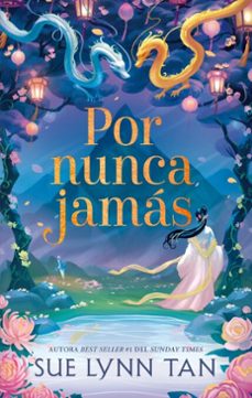 por nunca jamas (ebook)-sue lynn tan-9791387899264