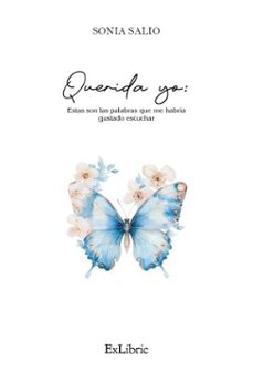 querida yo: estas son las palabras que me habria gustado escuchar (ebook)-sonia salio-9791387944964