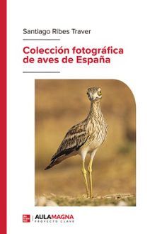 colección fotográfica de aves de españa-santiago ribes traver-9791387985264