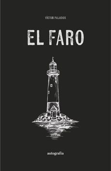el faro-victor palacios-9791387997564
