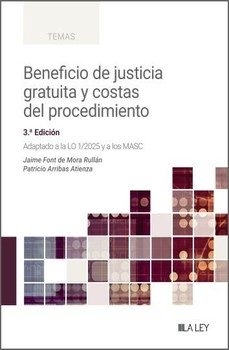 beneficio de justicia gratuita y costas del procedimiento 20 adap tado a la lo 1/2025 y a los masc-jaime font de mora rullan-9791388078064
