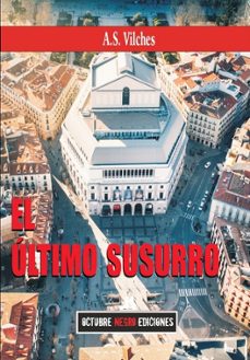 el ultimo susurro-a. s. vilches-9791399040364