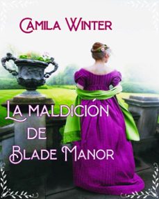 la maldicion de blade manor (ebook)-camila winter-9798223573364